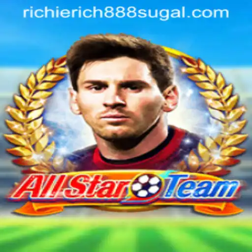 Mastering the Game of AllStarTeam: An In-Depth Guide Featuring RichieRich888